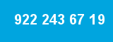 922 243 67 19 922 243 67 19